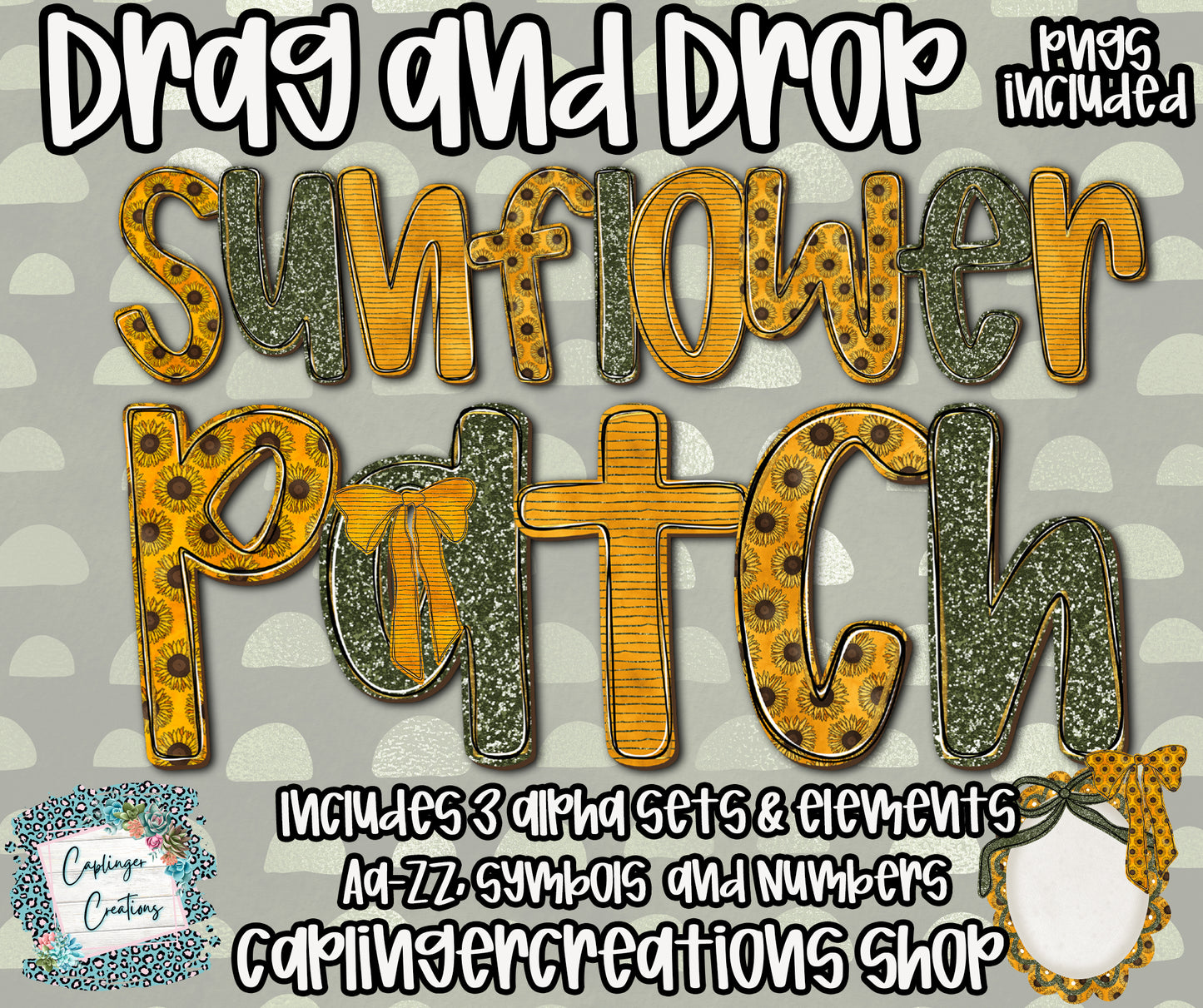 SUNFLOWER PATCH - TYPEABLE OTF FONT + PNGS- commercial use included - Digital download