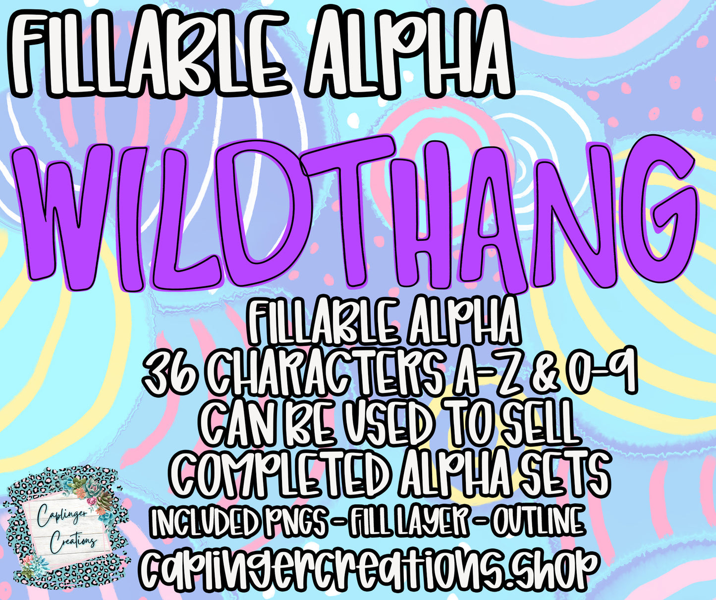WILDTHANG - FILL YOUR OWN ALPHA SETS A-Z and 0-9  - Digital download