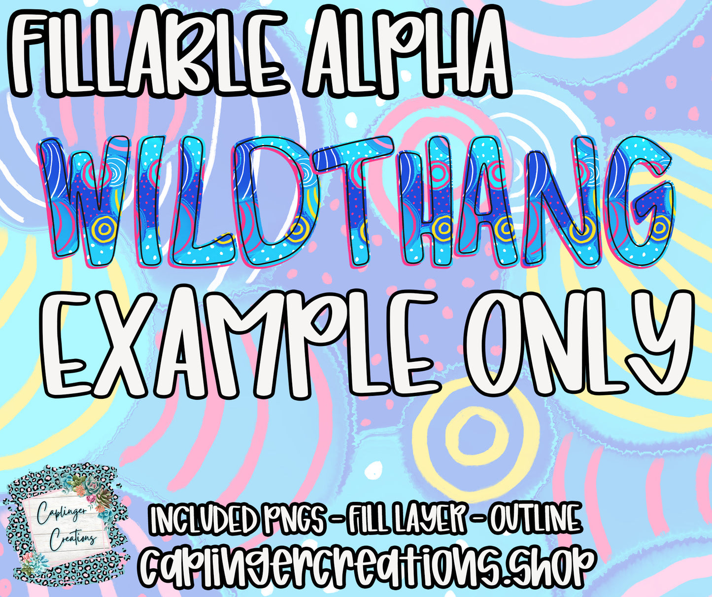 WILDTHANG - FILL YOUR OWN ALPHA SETS A-Z and 0-9  - Digital download
