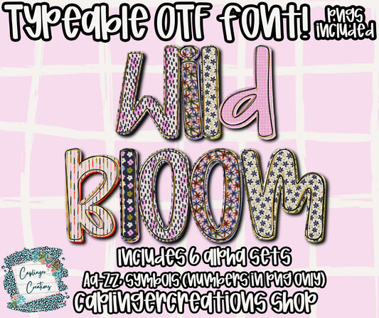 Wild Bloom - OTF typeable & Drag and Drop PNGS- commercial use included - Digital download