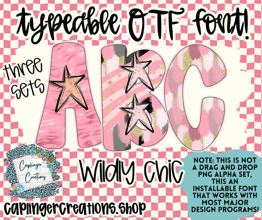 Wildly Chic - TYPEABLE OTF FONT + PNGS - Digital download