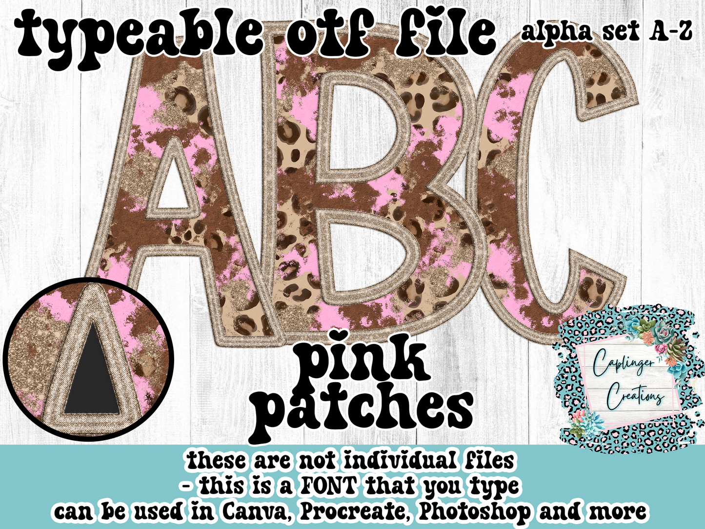 Pink Patches - ALPHA FONT A-Z - TYPEABLE FONT - Digital download 300DPI PNG FILE