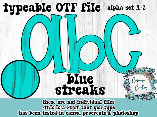 Blue Streaks - ALPHA FONT A-Z - TYPEABLE FONT - Digital download 300DPI PNG FILE