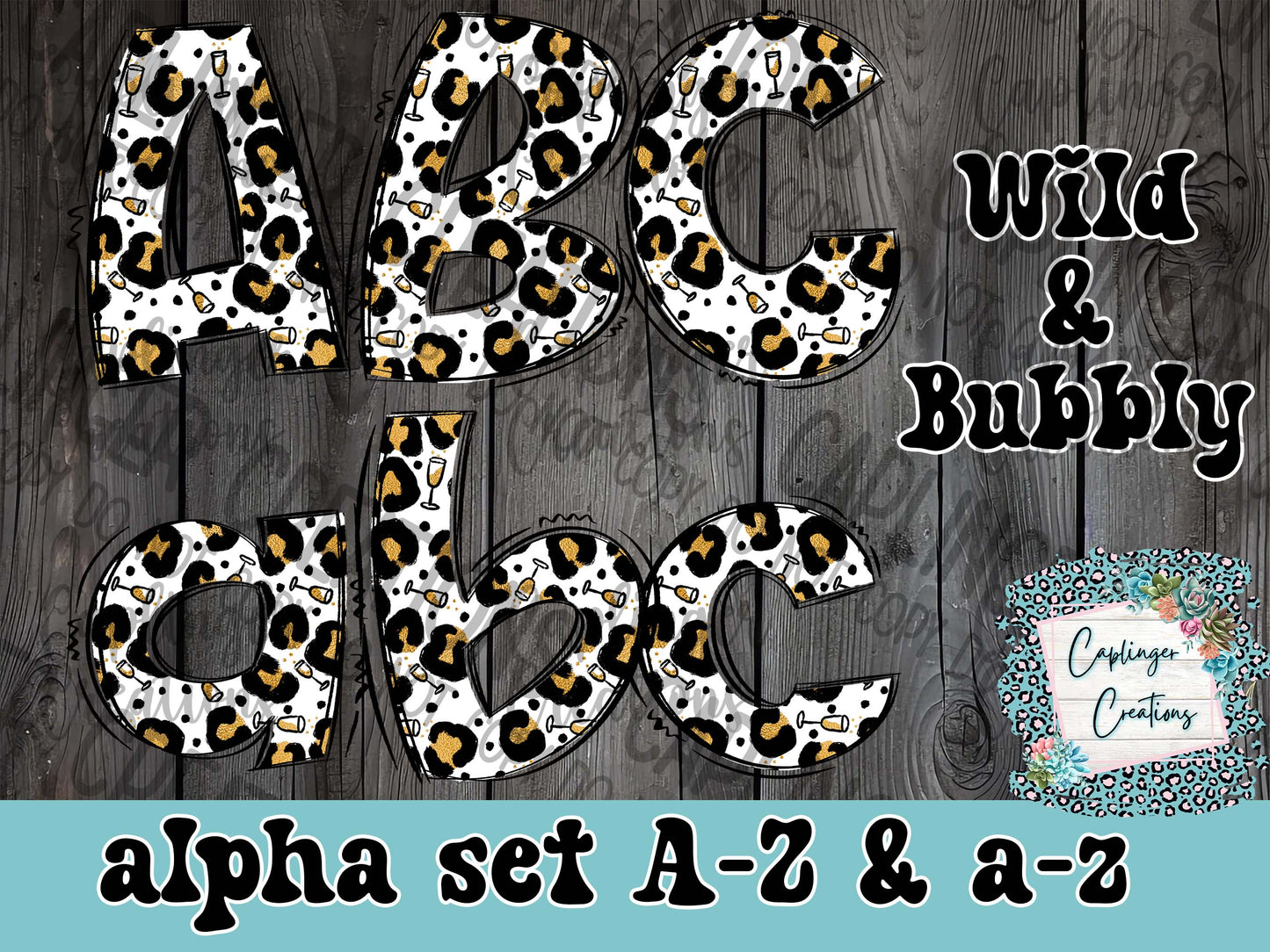 Wild and Bubbly - ALPHA SET A-Z & a-z- Digital download 300DPI PNG FILE