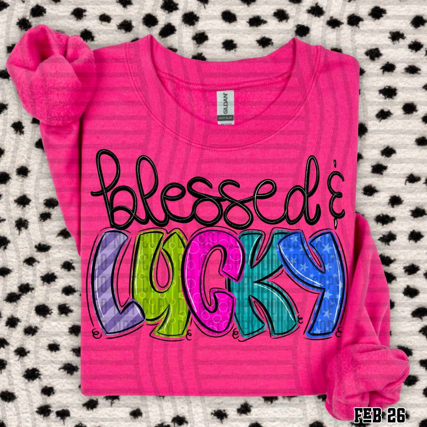 Blessed and Lucky - Digital Download 300DPI PNG FILE