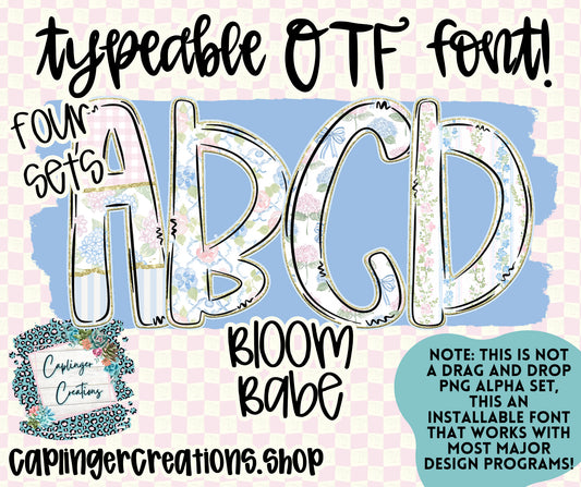Bloom Babe - TYPEABLE OTF FONT - Digital download