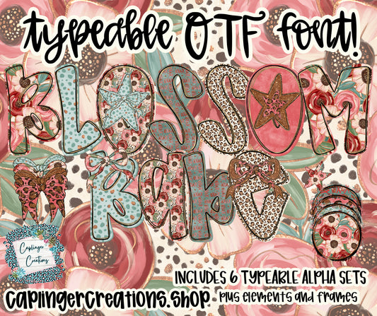 Blossom Babe - Set of 6 Alphas + elements - TYPEABLE OTF FONT + PNGS- commercial use included - Digital download