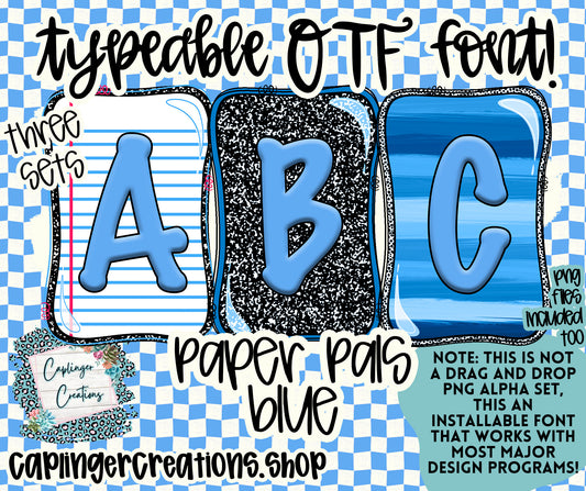 Paper Pals BLUE - TYPEABLE OTF FONT + PNGS - Digital download
