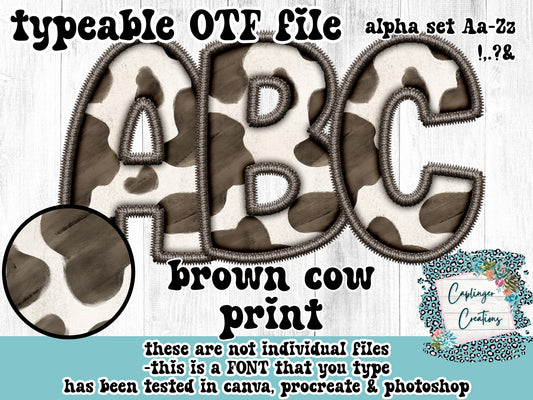 Brown Cow print - ALPHA FONT A-Z - FAUX EMBROIDERY - TYPEABLE OTF FONT - Digital download