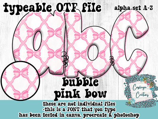 Pink Bow bubble font - ALPHA FONT A-Z - TYPEABLE OTF FONT - Digital download