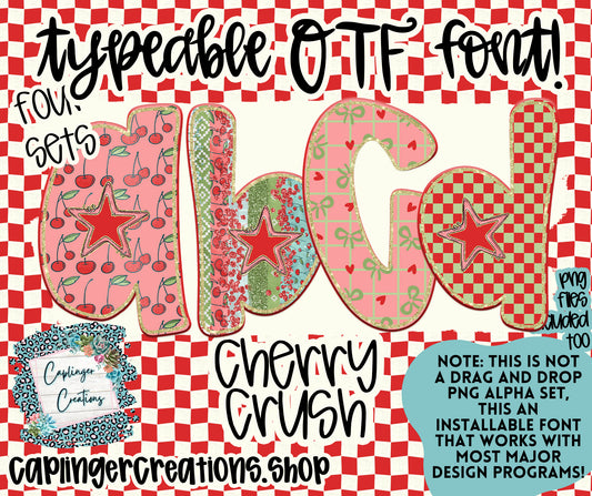 Cherry Crush - TYPEABLE OTF FONT + PNGS - Digital download