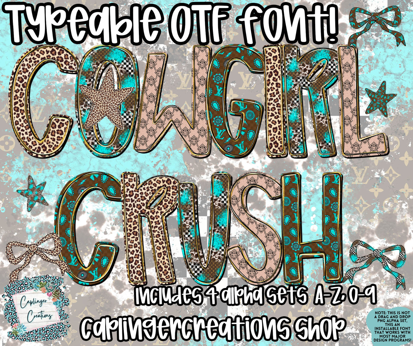 Cowgirl Crush  - Set of 4 Alphas- TYPEABLE OTF FONT + PNGS- commercial use included - Digital download