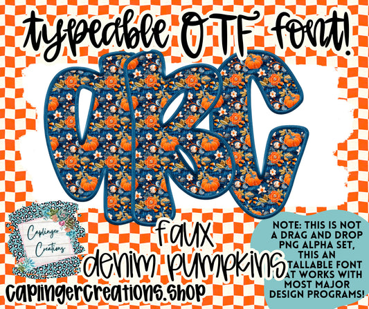 Faux Embroidery Denim Pumpkins - TYPEABLE OTF FONT + PNGS - Digital download