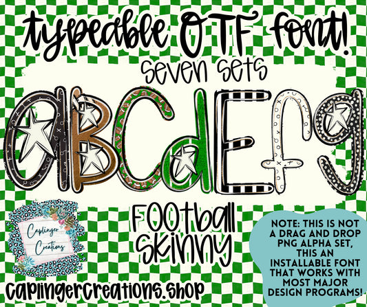 Football Skinny- TYPEABLE OTF FONT + PNGS - Digital download