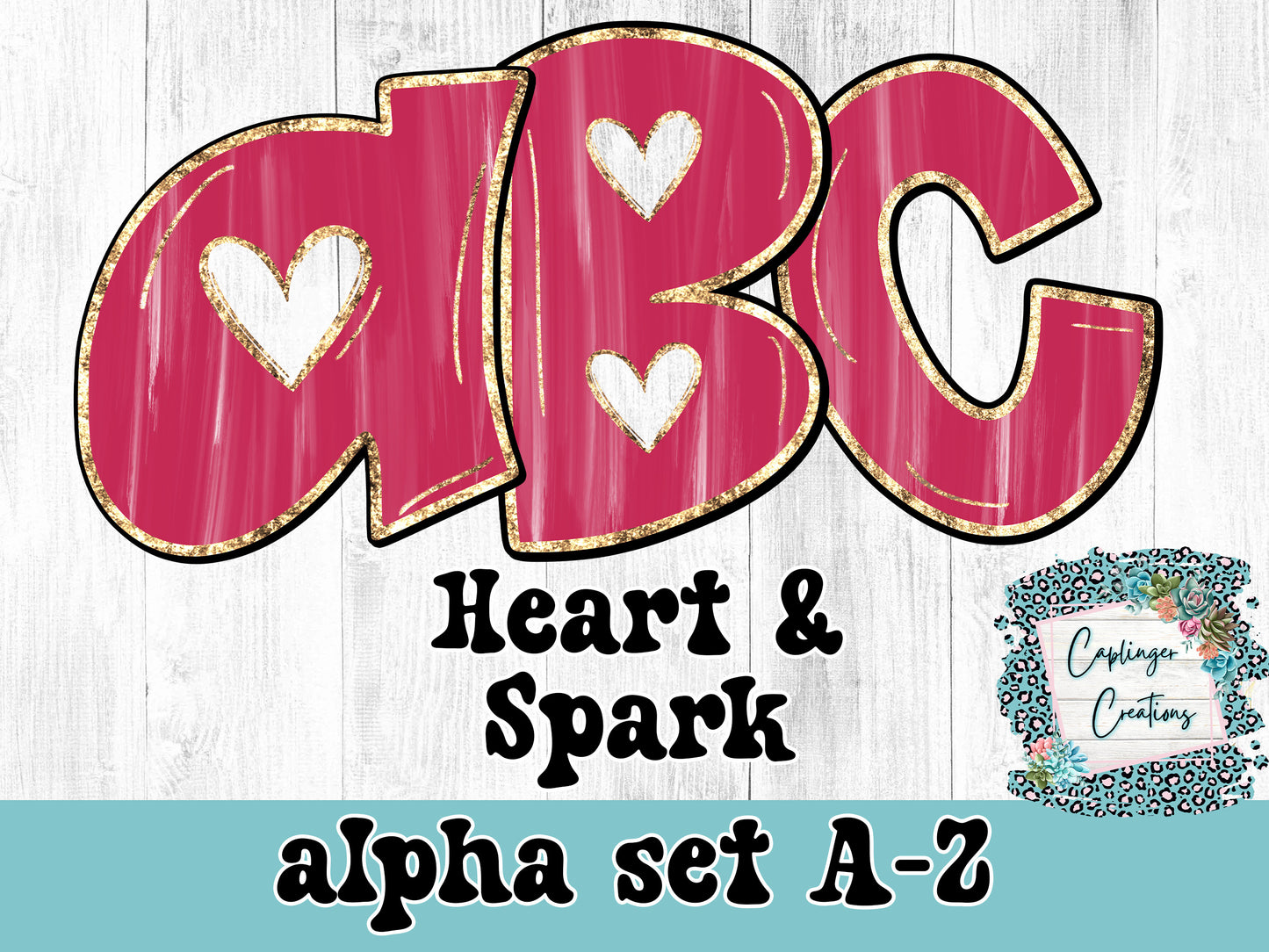 Heart & Spark Set - 3 ALPHA SETs A-Z + OTF TYPEABLE FONTS - Digital download 300DPI PNG FILE