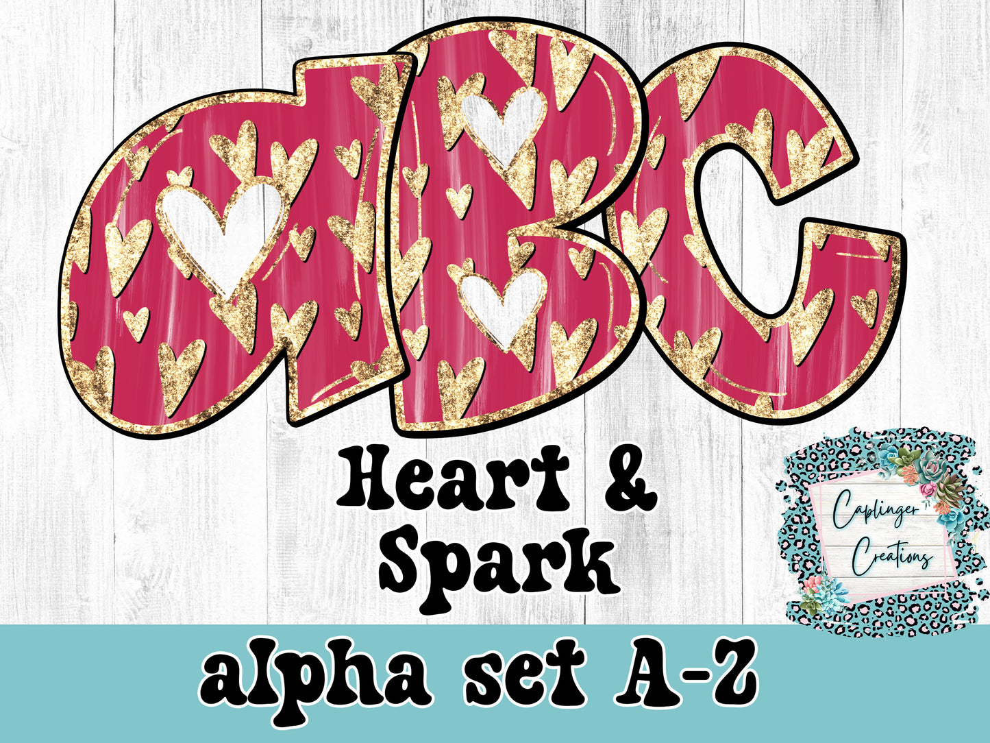 Heart & Spark Set - 3 ALPHA SETs A-Z + OTF TYPEABLE FONTS - Digital download 300DPI PNG FILE