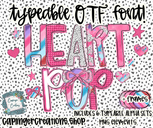 Heart Pop - Set of 6 Alphas + elements - TYPEABLE OTF FONT + PNGS- commercial use included - Digital download
