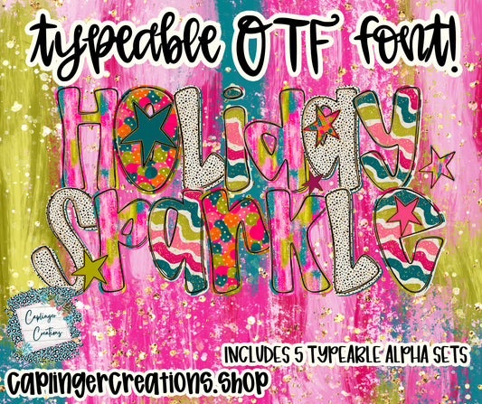 Holiday Sparkle 4 sets TYPEABLE OTF FONT + PNGS - Digital download