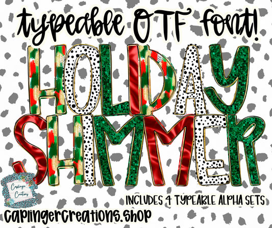 Holiday Shimmer Set of 4 - TYPEABLE OTF FONT + PNGS - Digital download