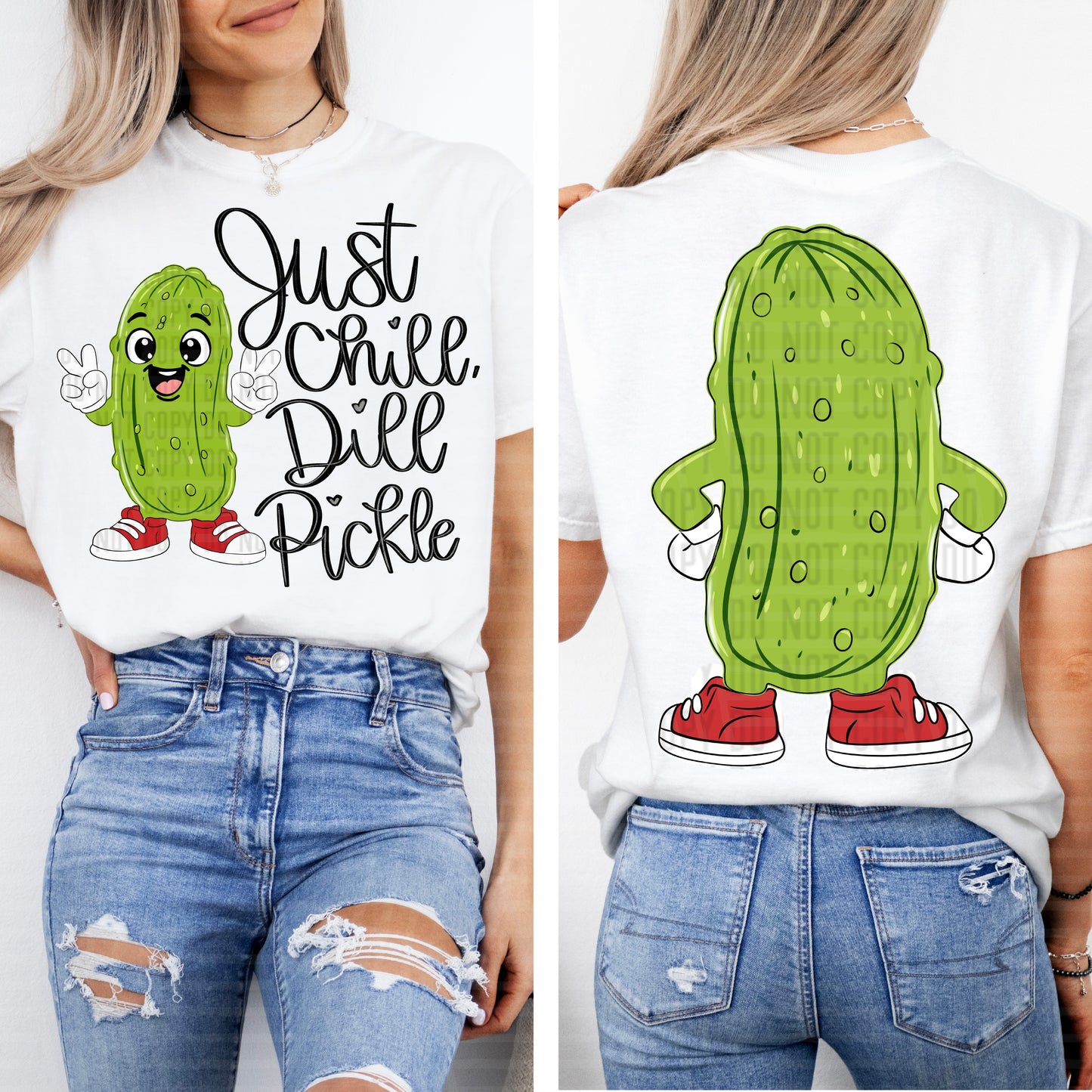 Just Chill, Dill Pickle BOY (Front and Back) - Digital Download 300DPI PNG FILE