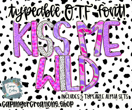 Kiss Me Wild 5 sets TYPEABLE OTF FONT + PNGS - Digital download
