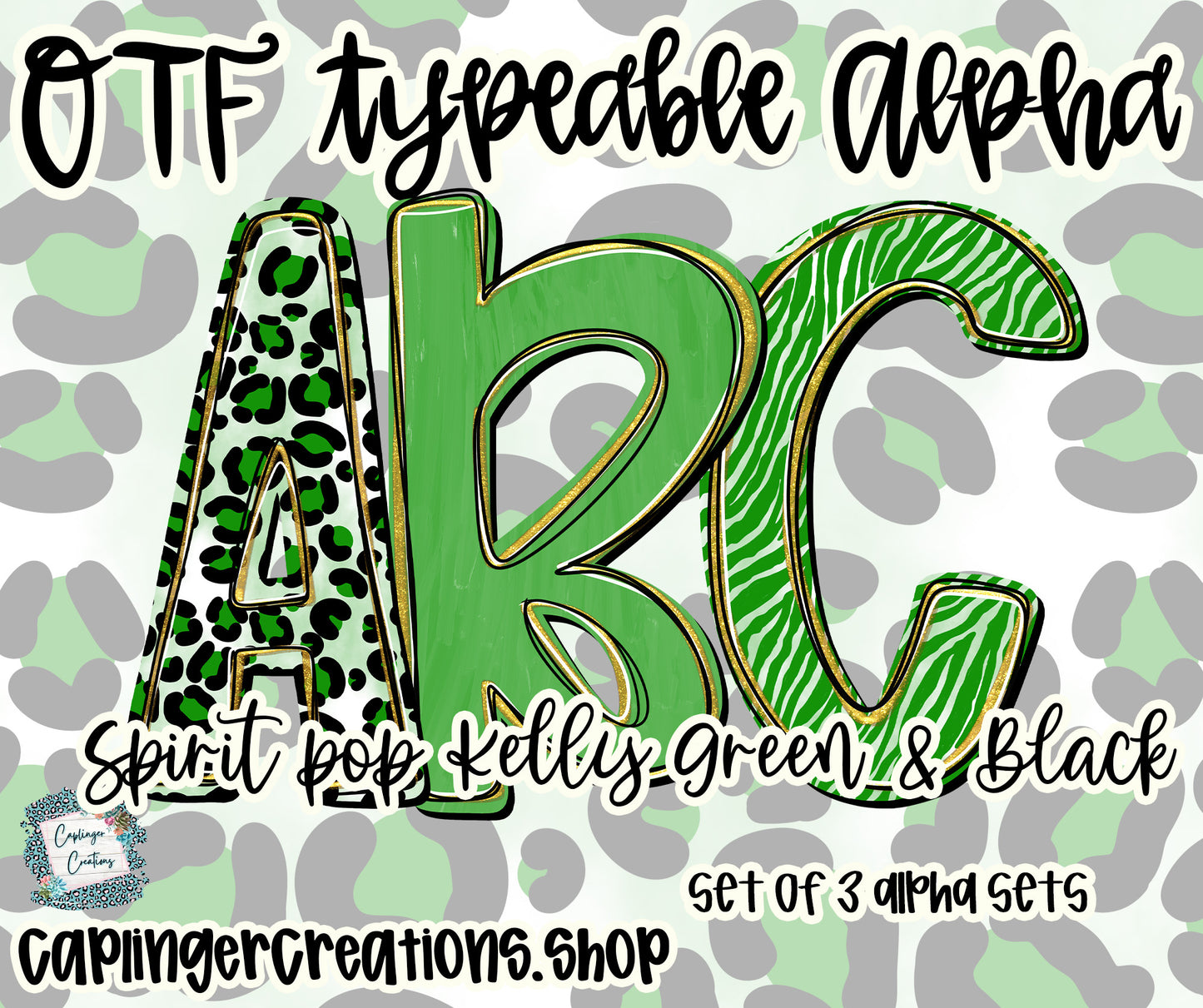 Spirit Pop Kelly Green/Black - Set of 3 Alphas- TYPEABLE OTF FONT + PNGS- commercial use included - Digital download