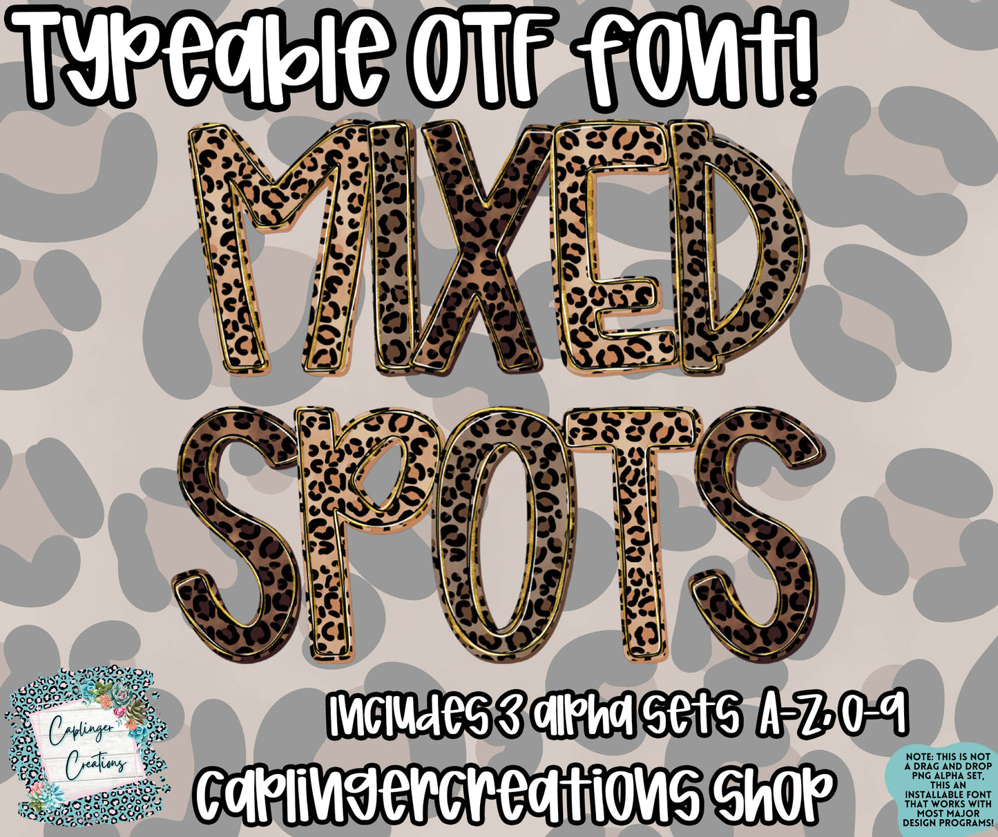 Mixed Spots - Leopard - Set of 3 Alphas- TYPEABLE OTF FONT + PNGS- commercial use included - Digital download