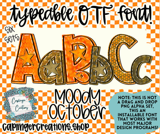 Moody October - TYPEABLE OTF FONT + PNGS - Digital download