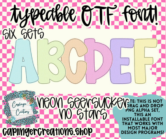 NEON Seersuckers ****NO STARS*** - TYPEABLE OTF FONT + PNGS - Digital download