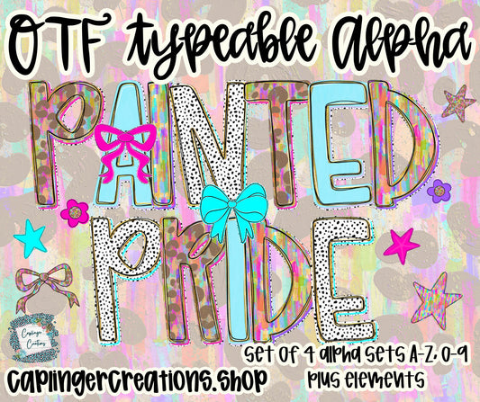 Painted Pride - Set of 4 Alphas- TYPEABLE OTF FONT + PNGS- commercial use included - Digital download