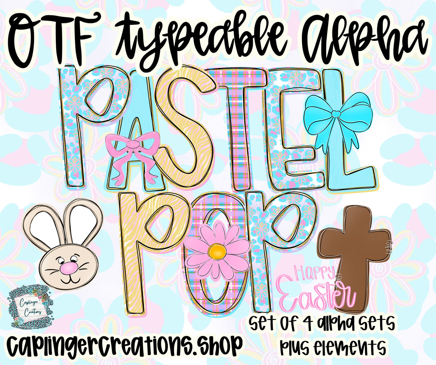 Pastel Pop - Set of 4 Alphas- TYPEABLE OTF FONT + PNGS- commercial use included - Digital download
