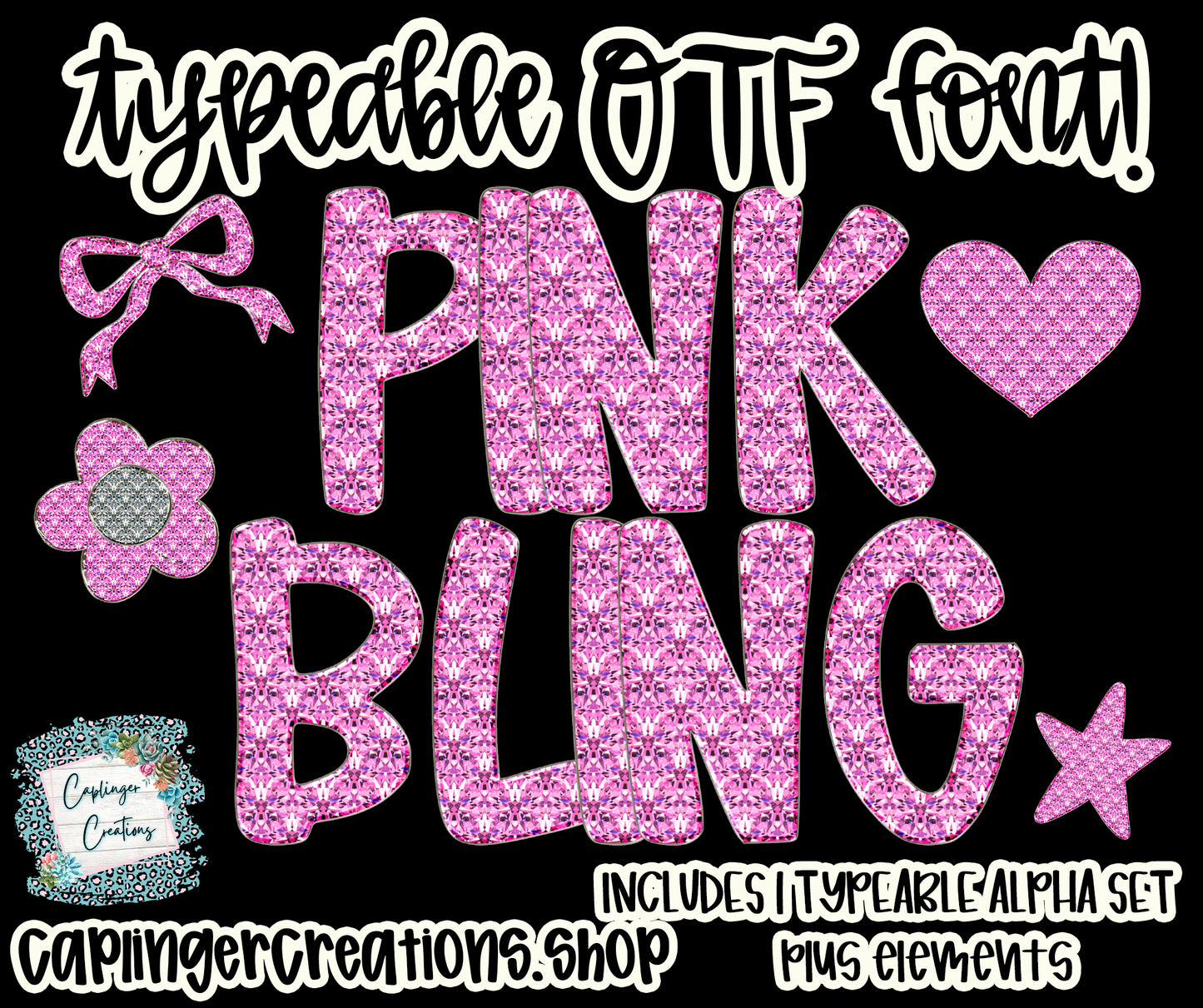 Pink Bling- 1 alpha set - TYPEABLE OTF FONT + PNGS- commercial use included - Digital download