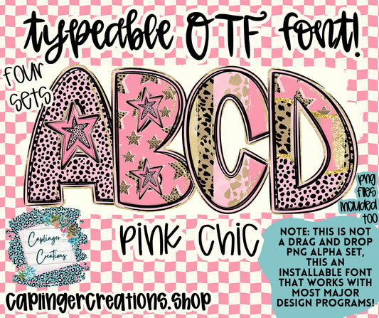 Pink Chic - TYPEABLE OTF FONT + PNGS - Digital download