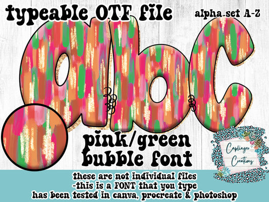 Pink/Green bubble font - ALPHA FONT A-Z - TYPEABLE OTF FONT - Digital download