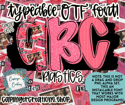 Plastics - TYPEABLE OTF FONT + PNGS - Digital download