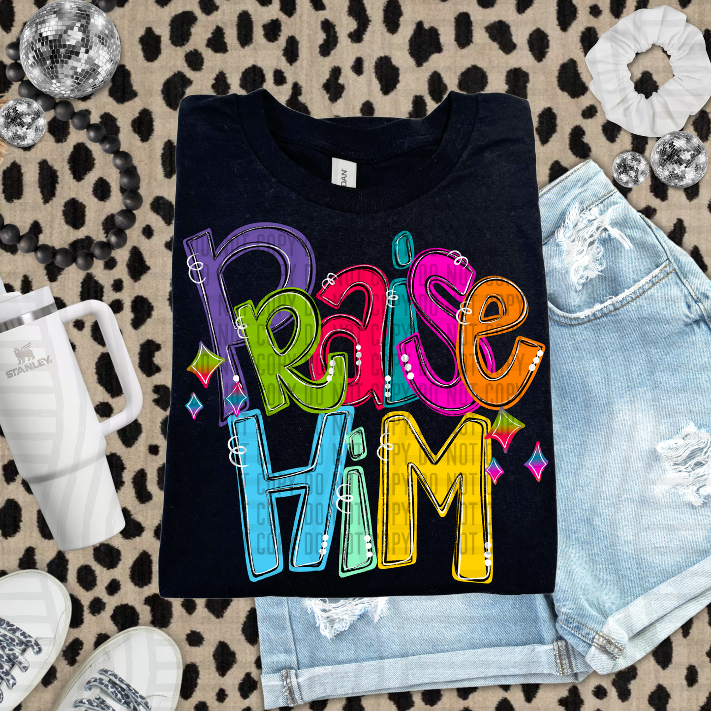 Praise Him (Hand Lettered) -  300DPI PNG FILE