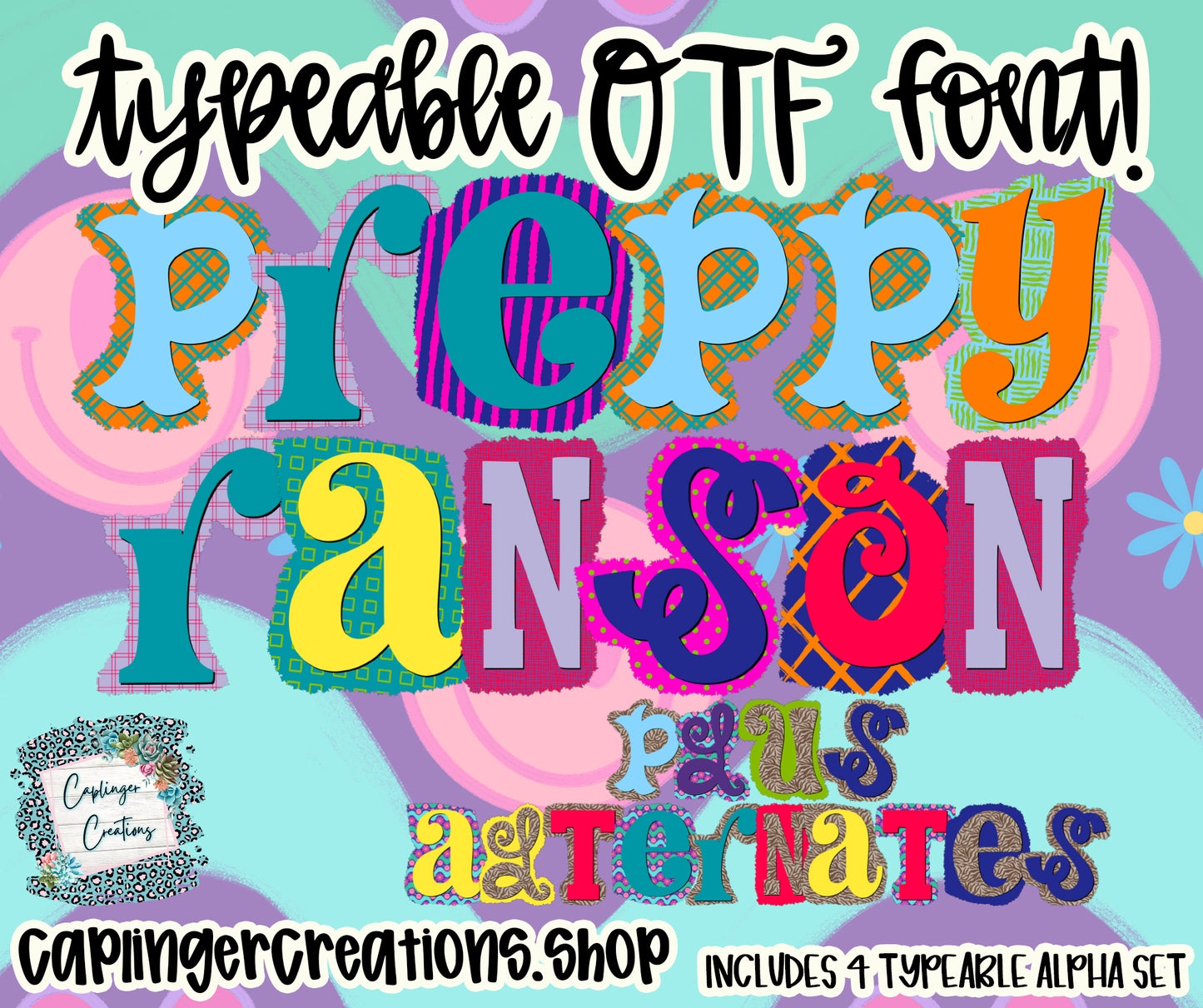 Preppy Ransom - Set of 4 Alphas - TYPEABLE OTF FONT + PNGS- commercial use included - Digital download
