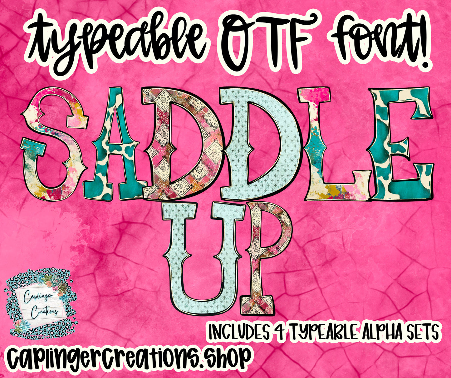 Saddle up 4 sets TYPEABLE OTF FONT + PNGS - Digital download