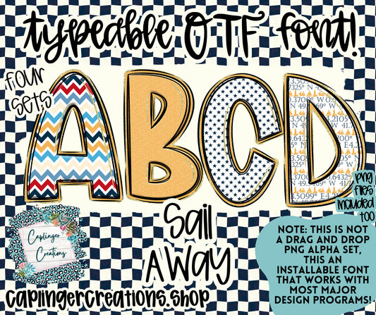 Sail Away Nautical   - TYPEABLE OTF FONT + PNGS - Digital download
