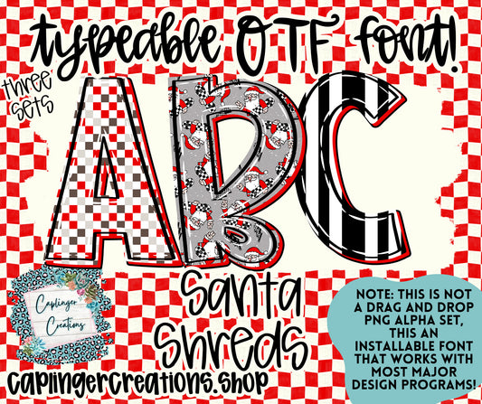 Santa Shreds - TYPEABLE OTF FONT + PNGS - Digital download