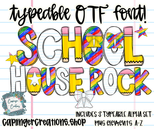 School House Rock - Set of 3 Alphas - TYPEABLE OTF FONT + PNGS- commercial use included - Digital download