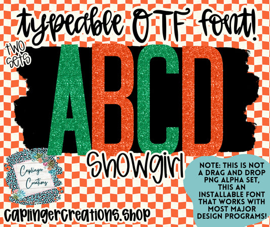 Showgirl - TYPEABLE OTF FONT + PNGS - Digital download