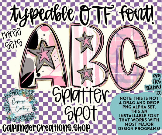 Splatter spot - TYPEABLE OTF FONT + PNGS - Digital download
