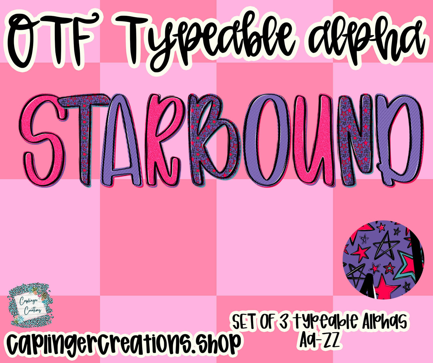 Starboard - Set of 3 Alpha- TYPEABLE OTF FONT + PNGS- commercial use included - Digital download