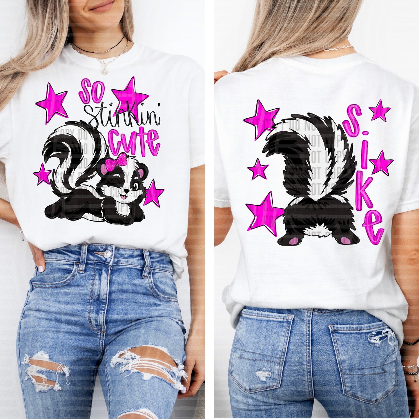 So stinkin' cute (Front and Back) - Digital Download 300DPI PNG FILE