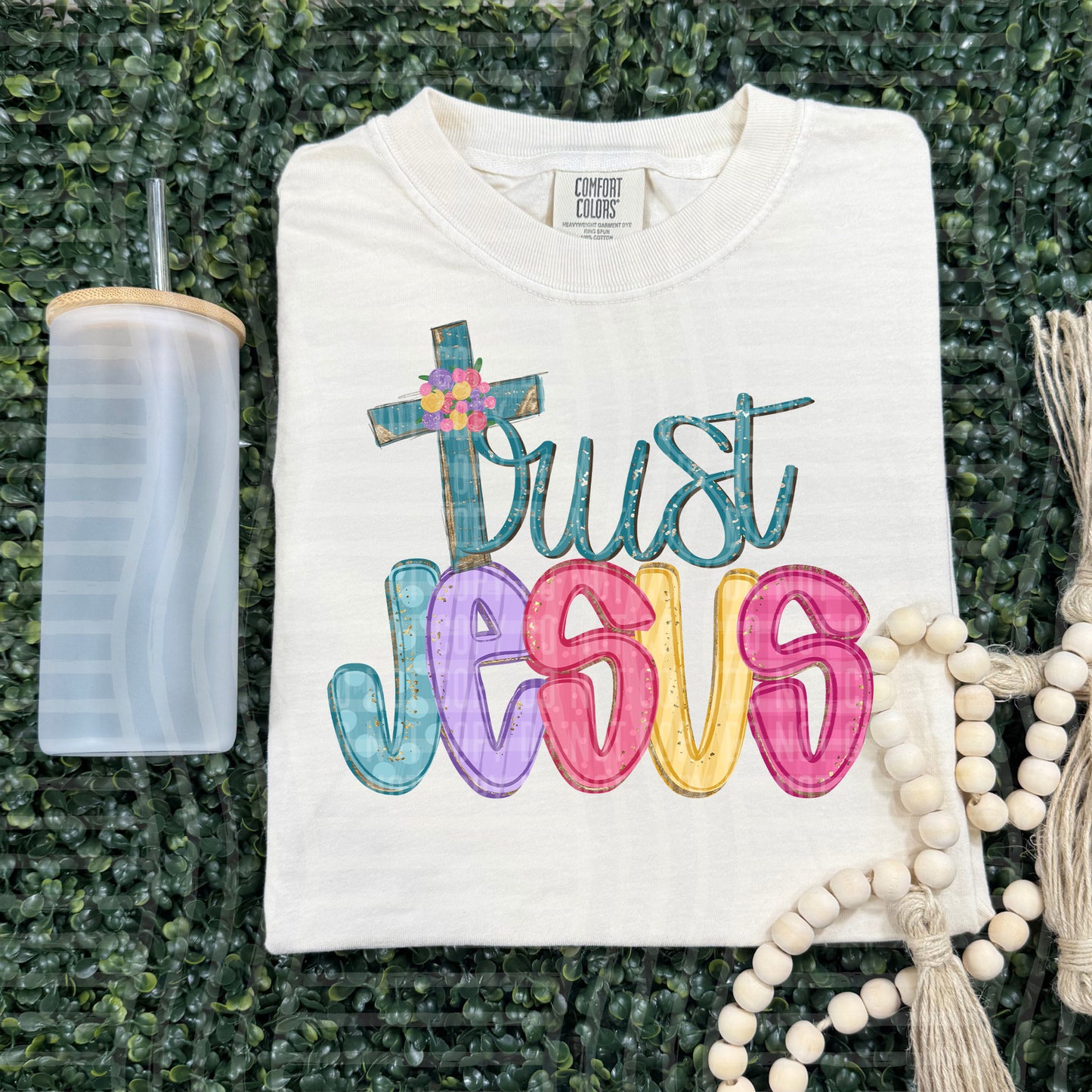Trust Jesus - Digital Download 300DPI PNG FILE