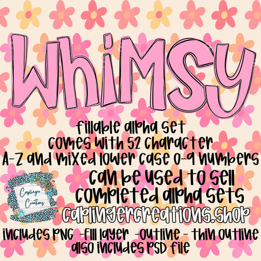 WHIMSY - FILL YOUR OWN ALPHA SETS A-Z, a mix of lowercase and 0-9  - Digital download